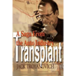 Transplant: A Saga from the Auto Industry - Paperback
