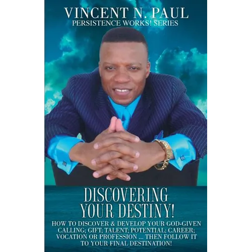 Discovering Your Destiny! - Paperback