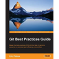 Git: Best Practices Guide - Paperback
