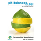 pH Balanced for Life: The Easiest Way to Alkalize - Paperback