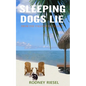 Sleeping Dogs Lie - Paperback