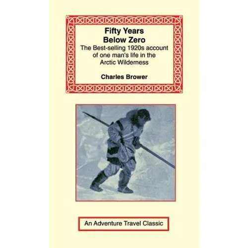 Fifty Years Below Zero - Hardcover