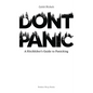 Don't Panic: A Hitchhiker's Guide to Panicking - Paperback