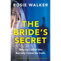 The Bride's Secret: An utterly gripping psychological thriller with a heart-pounding twist - Paperback