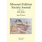 Missouri Folklore Society Journal Special Issue: Hell's Holler: A Novel Based on the Folklore of the Missouri Chariton Hill Country - Paperback