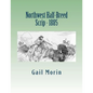 Northwest Half-Breed Scrip - 1885 - Paperback