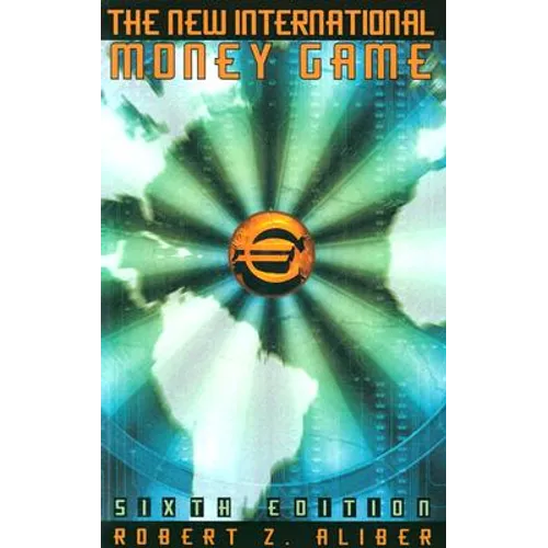 The New International Money Game - Paperback