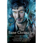 The Bane Chronicles - Hardcover