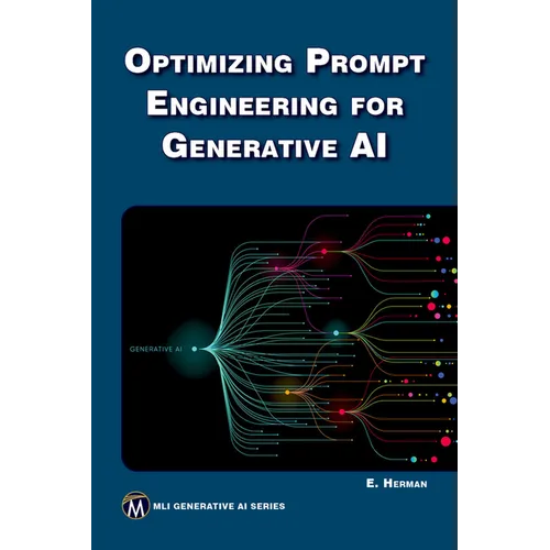 Optimizing Prompt Engineering for Generative AI - Paperback