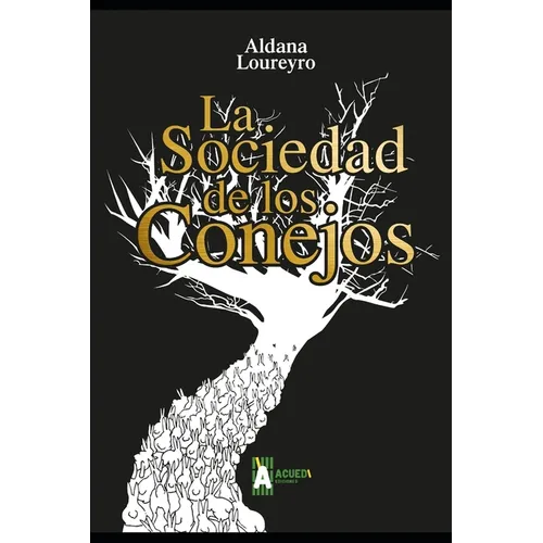 La sociedad de los conejos - Paperback