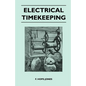 Electrical Timekeeping - Paperback