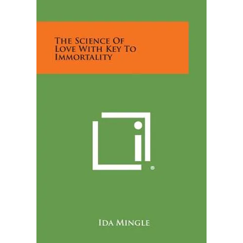 The Science of Love with Key to Immortality - Paperback
