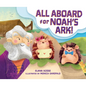 All Aboard for Noah's Ark! - Hardcover