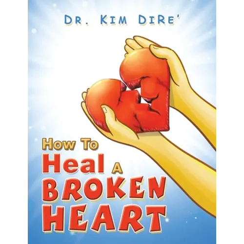 How to Heal a Broken Heart - Paperback