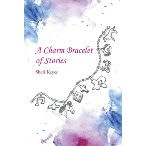 A Charm Bracelet of Stories - Paperback