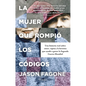 Mujer Que Rompió Los Códigos, La - Paperback