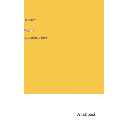 Poems: From 1860 to 1868 - Hardcover