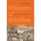 Whispers of Rebellion: Narrating Gabriel's Conspiracy - Paperback