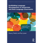 Scaffolding Language Development in Immersion and Dual Language Classrooms - Paperback
