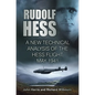 Rudolf Hess: A New Technical Analysis of the Hess Flight, May 1941 - Paperback