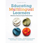 Educating Multilingual Learners, Second Edition: What Every Classroom Teacher Needs to Know - Paperback