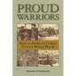Proud Warriors: African American Combat Units in World War II Volume 6 - Hardcover