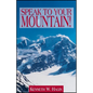 Speak to Your Mountain - Paperback