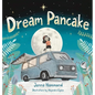 Dream Pancake - Hardcover