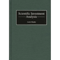 Scientific Investment Analysis - Hardcover