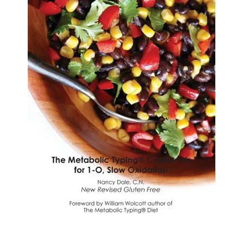 The Metabolic Typing Cookbook for 1-O, Slow Oxidation - Paperback