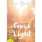 Gives Light - Paperback
