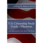 U.S. Citizenship Study Guide - Ukrainian: 100 Questions You Need To Know - Paperback