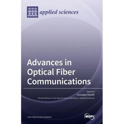 Advances in Optical Fiber Communications - Hardcover