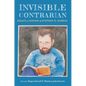 Invisible Contrarian: Essays in Honor of Stephen O. Murray - Hardcover