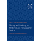 Money and Banking in Medieval and Renaissance Venice: Volume I: Coins and Moneys of Account - Paperback