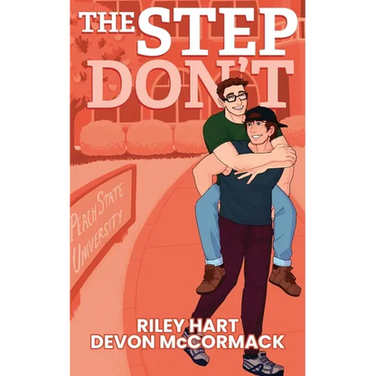 The Step Don't (Peach State Stepbros #2): Special Edition - Paperback