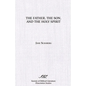 The Father, the Son, and the Holy Spirit: The Triadic Phrase in Matthew 28:19b - Paperback