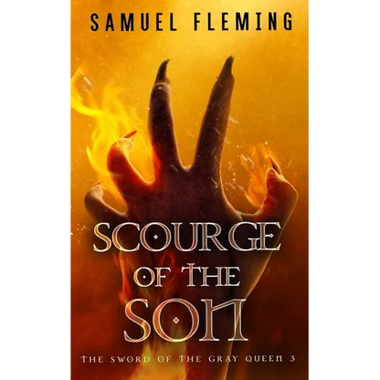 Scourge of the Son: A Monster Hunter, Sword & Sorcery Novel - Paperback