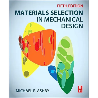 Materials Selection in Mechanical Design - Paperback