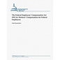 The Federal Employees' Compensation Act (FECA): Workers' Compensation for Federal Employees - Paperback