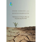 Food Choice and Sustainability: Why Buying Local, Eating Less Meat, and Taking Baby Steps Won't Work - Hardcover