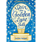 Spin the Golden Light Bulb: Volume 1 - Hardcover
