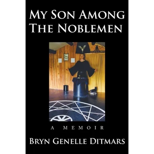 My Son Among The Noblemen: A Memoir - Paperback