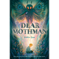 Dear Mothman: A Novel in Verse - Hardcover