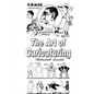 The Art of Caricaturing: Making Comics - Paperback