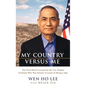 My Country Versus Me: The First-Hand Account by the Los Alamos Scientist Who Was Falsely Accused of Being a Spy - Hardcover