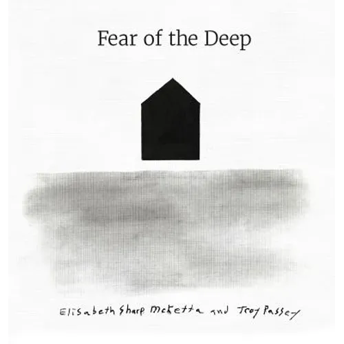 Fear of the Deep - Hardcover
