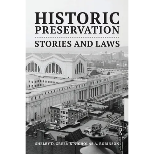 Historic Preservation: Stories and Laws - Paperback