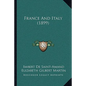 France And Italy (1899) - Paperback