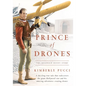 Prince of Drones: The Reginald Denny Story - Paperback